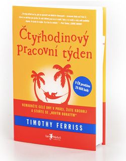 Melvil Čtyřhodinový pracovní týden - Timothy Ferriss